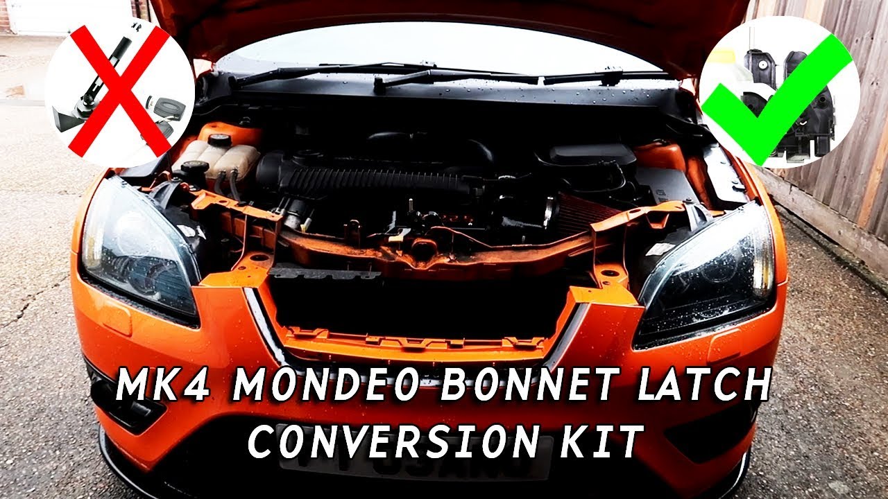 FORD FOCUS MK2 BONNET LATCH CONVERSION INSTALL GUIDE (MK4 MONDEO KIT)