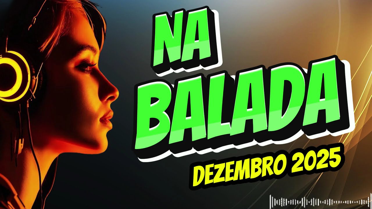 Na Balada  dezembro 2025