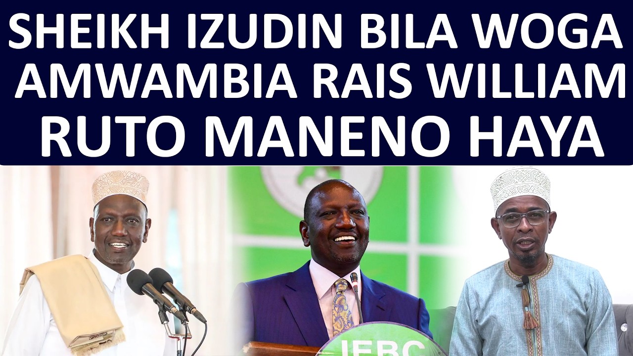 SHEIKH IZUDIN AMTUMIA UJUMBE MZITO RAIS WA KENYA USITUPONGEZE NA RAMADHAN NA MANENO TUNATAKA VITENDO