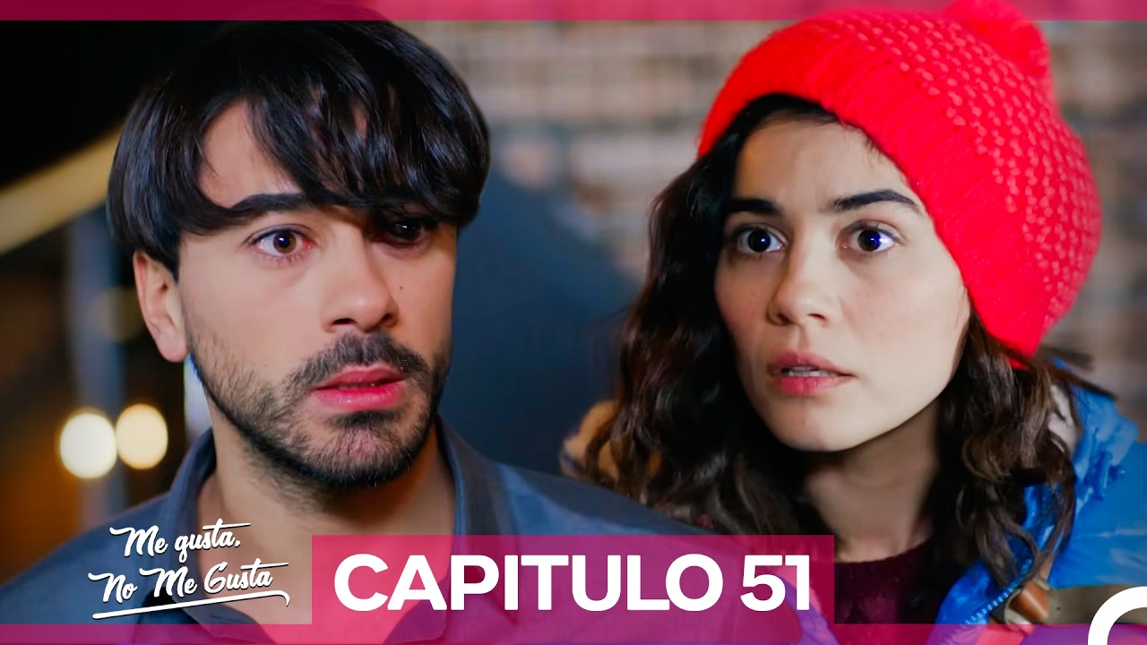Me Gusta No Me Gusta Capitulo 51 (Doblado en Espa&ntilde;ol)