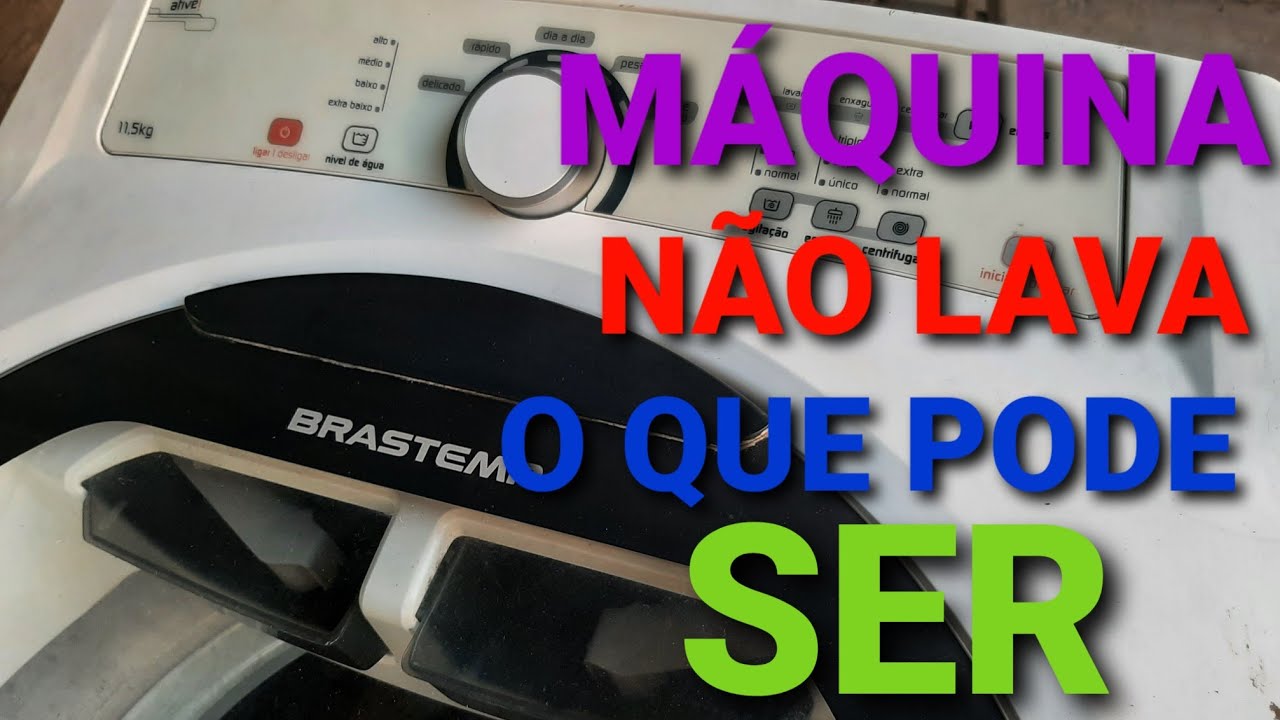 MÁQUINA BRASTEMP BWG12 NÃO LAVA, VEJAM O PROBLEMA!!