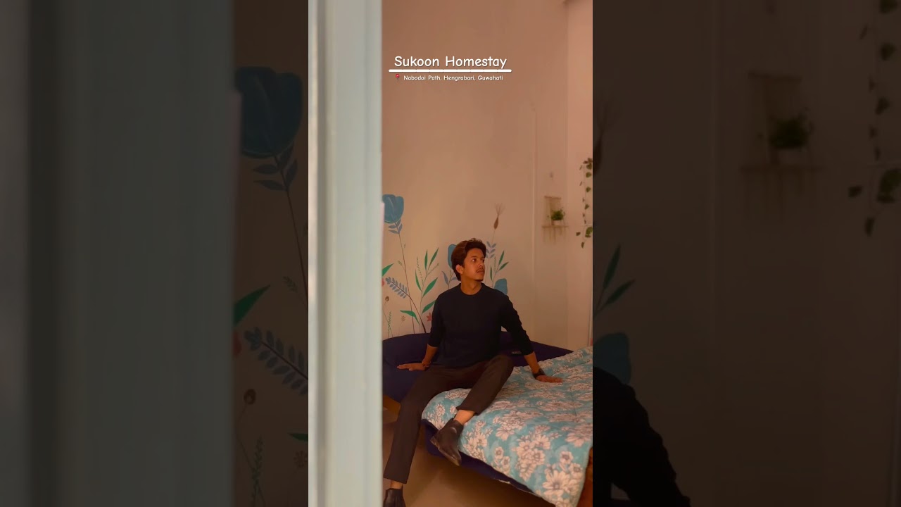 Dear Readers, Sukoon Homestay to your rescue! #guwahaticity #minivlog #guwahatidiaries