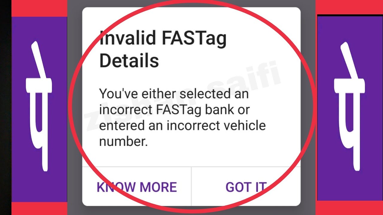 Fix Invalid FASTag Details You've either selected incorrect FASTag bank or entered problem PhonePe