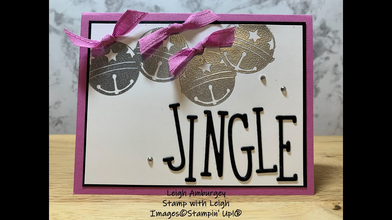 Jingle Christmas Card Video - Stamp with Leigh
