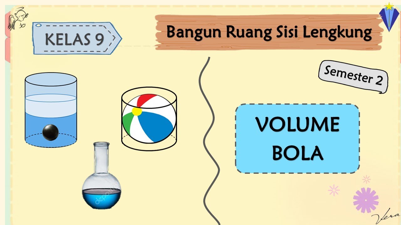 7  VOLUME BOLA - BANGUN RUANG SISI LENGKUNG - KELAS 9 SMP