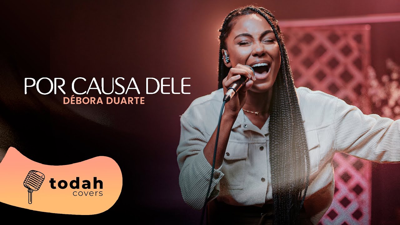 Débora Duarte | Por Causa Dele [Cover Kellen Byanca e Jessé Aguiar]