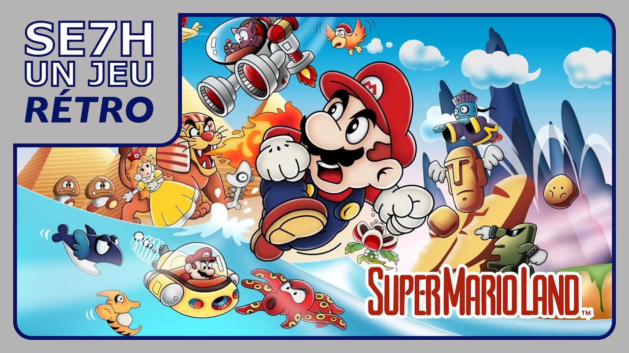 Super Mario Land (Game Boy) - Se7h un jeu Rétro