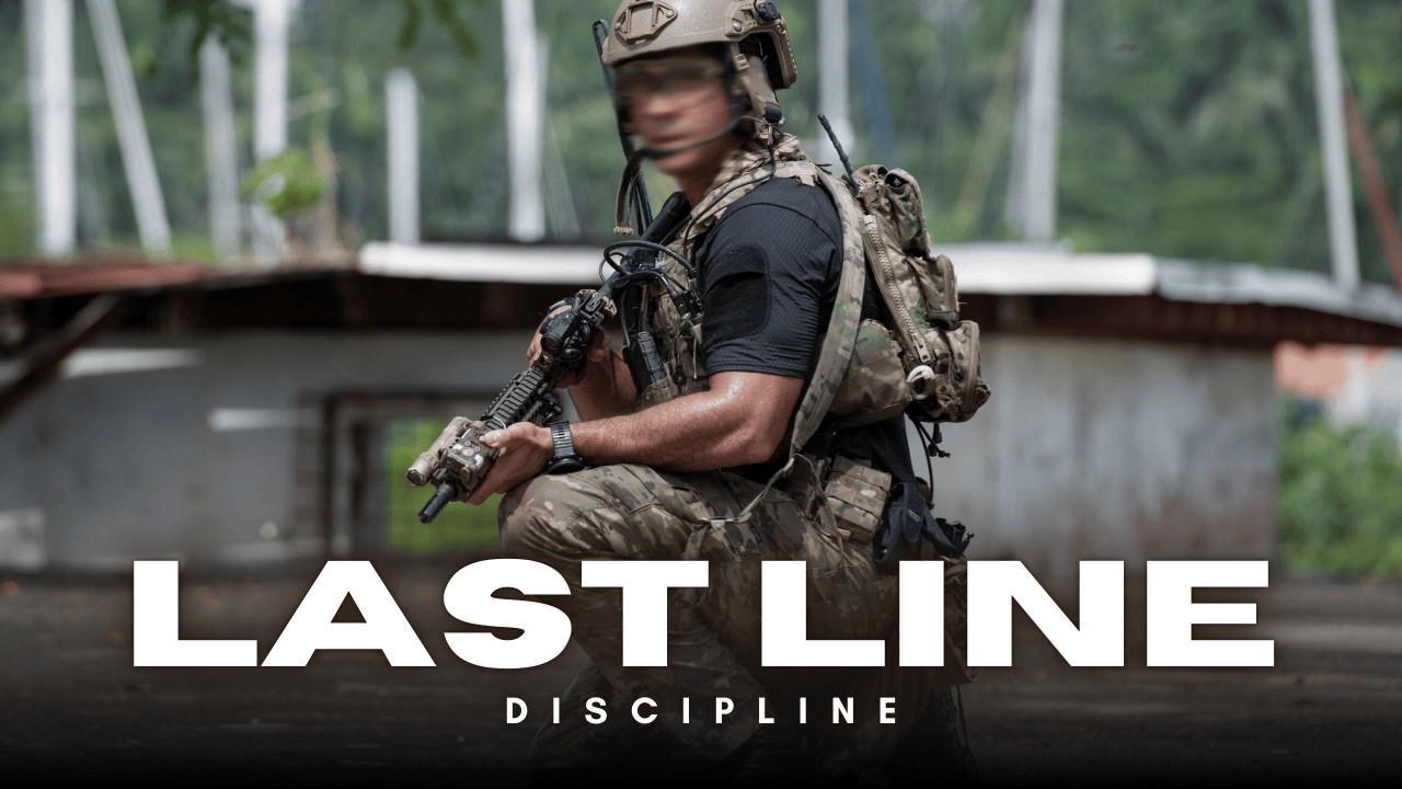 Last Line of Defense | Special Forces Discipline