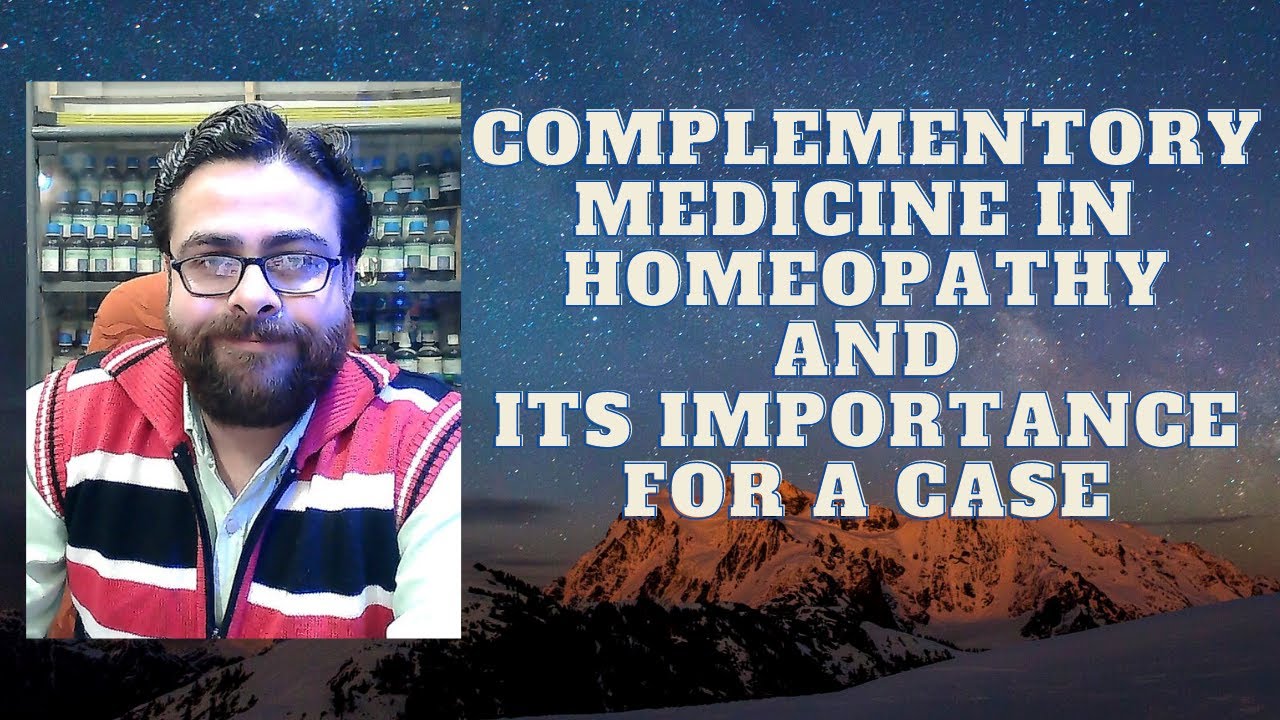 complementary medicine in homeopathy ||  how to use complementary medicine in homeopathy ?