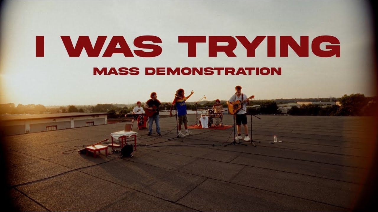 Mass Demonstration - I Was Trying (versione acustica)
