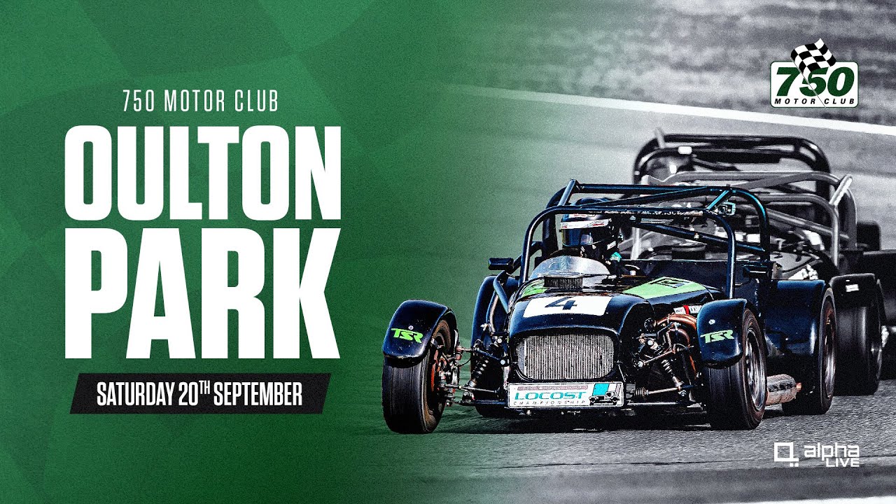 Oulton Park | 750 Motor Club | Saturday 20th September 2025