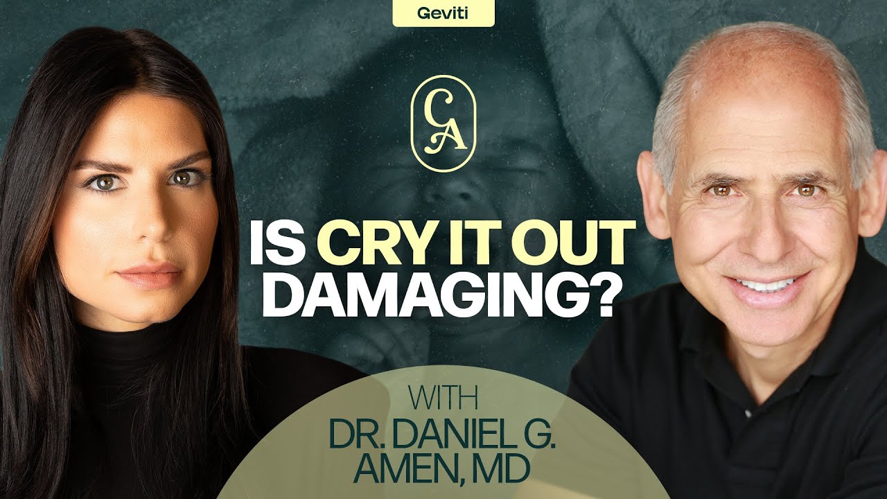 Does Cry It Out Damage A Child's Brain? | Dr. Daniel G. Amen, MD