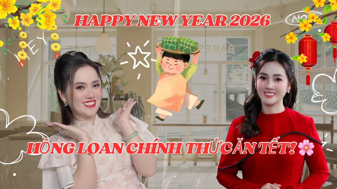 2026 CỦA HỒNG LOAN KẾT THÚC THẾ NÀO? 🧧✨ CHỐT DEADLINE 2026 – HỒNG LOAN CHÍNH THỨC ĂN TẾT! 🌸