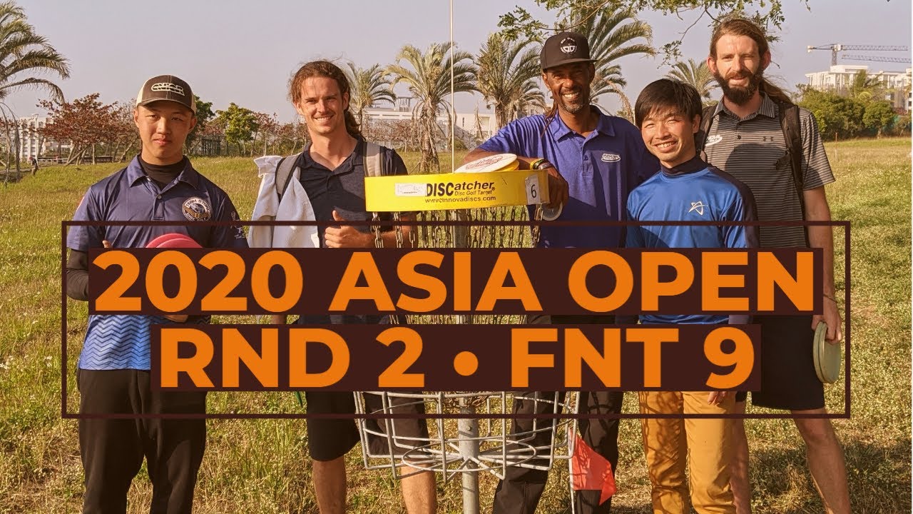 2020 Asia Open • R2F9 • James Conrad • Jacky Chen • Philo Brathwaite • Manabu Kajiyama • NatePerkins