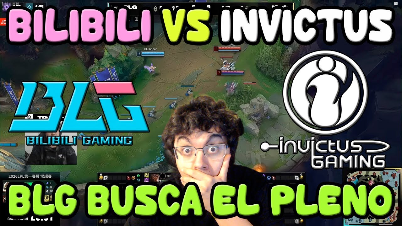 Bilibili Gaming vs Invictus Gaming / ¿Mantiene el pleno de victorias BLG? / Semana 1 LPL