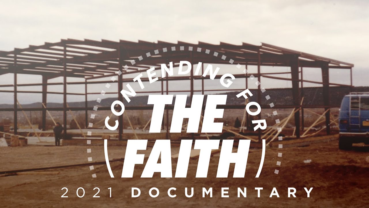 Contending for The Faith | 2021 World Evangelism Documentary | Door Church Tucson, Arizona