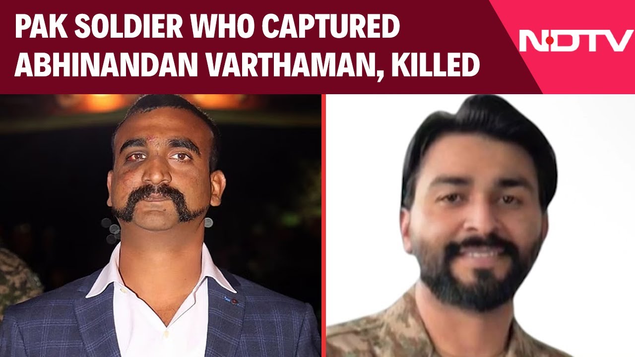 Pakistan News | Pak Soldier Who Captured India's Fighter Ace, Abhinandan Varthaman, Killed