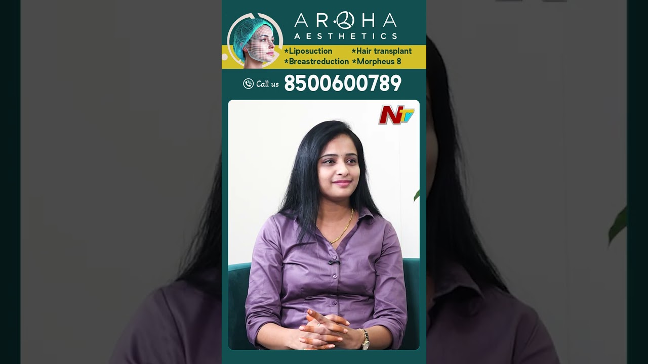 Liposuction Surgery in Aroha Aesthetics | Best Liposuction Surgery in Hyderabad | NTV Telugu