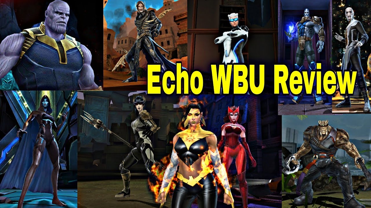 Echo Skills Review And WBU Clear Guide - Marvel Future Fight