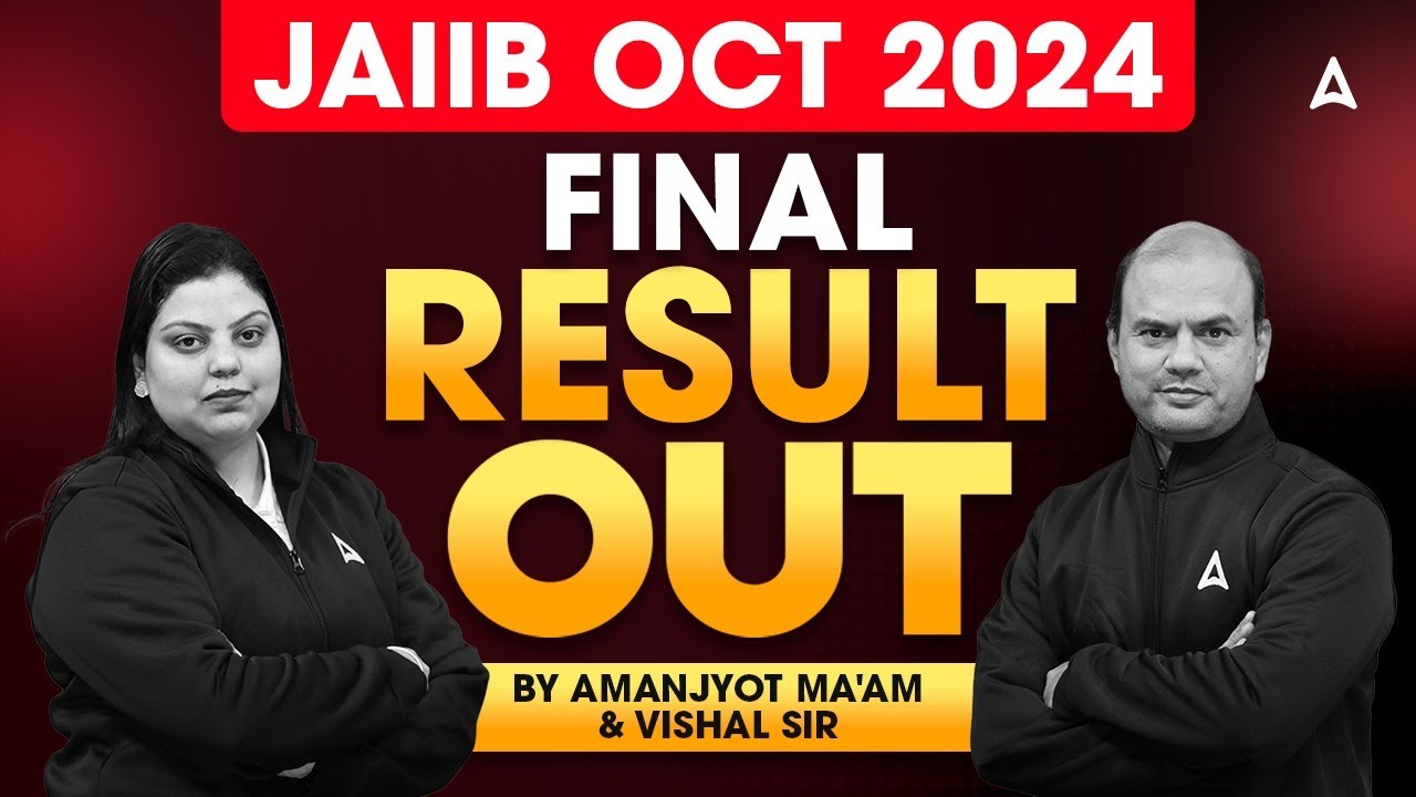 Good News JAIIB Oct 2024 Final Result Out | By Vishal Sir & Amanjyot Ma'am | English Medium 🎉📈