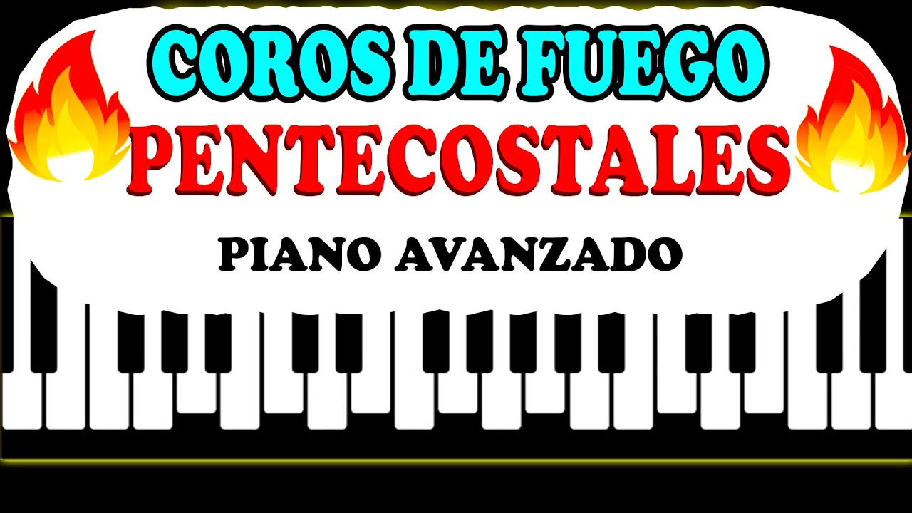 ¿Cómo tocar COROS PENTECOSTALES en Piano?