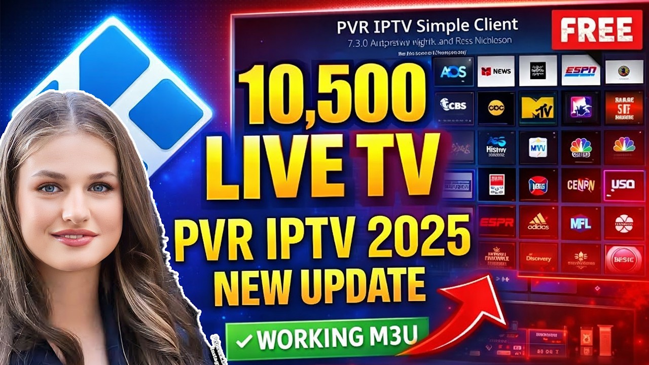 +8500 Live TV on Kodi 2025 PVR IPTV Simple Client M3U URL