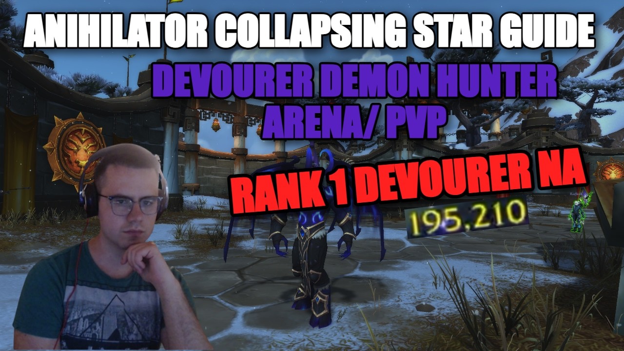 Devourer Demon Hunter Anihilator + Collapsing Star Talent Guide l WShadows Rank 1 Devourer DH