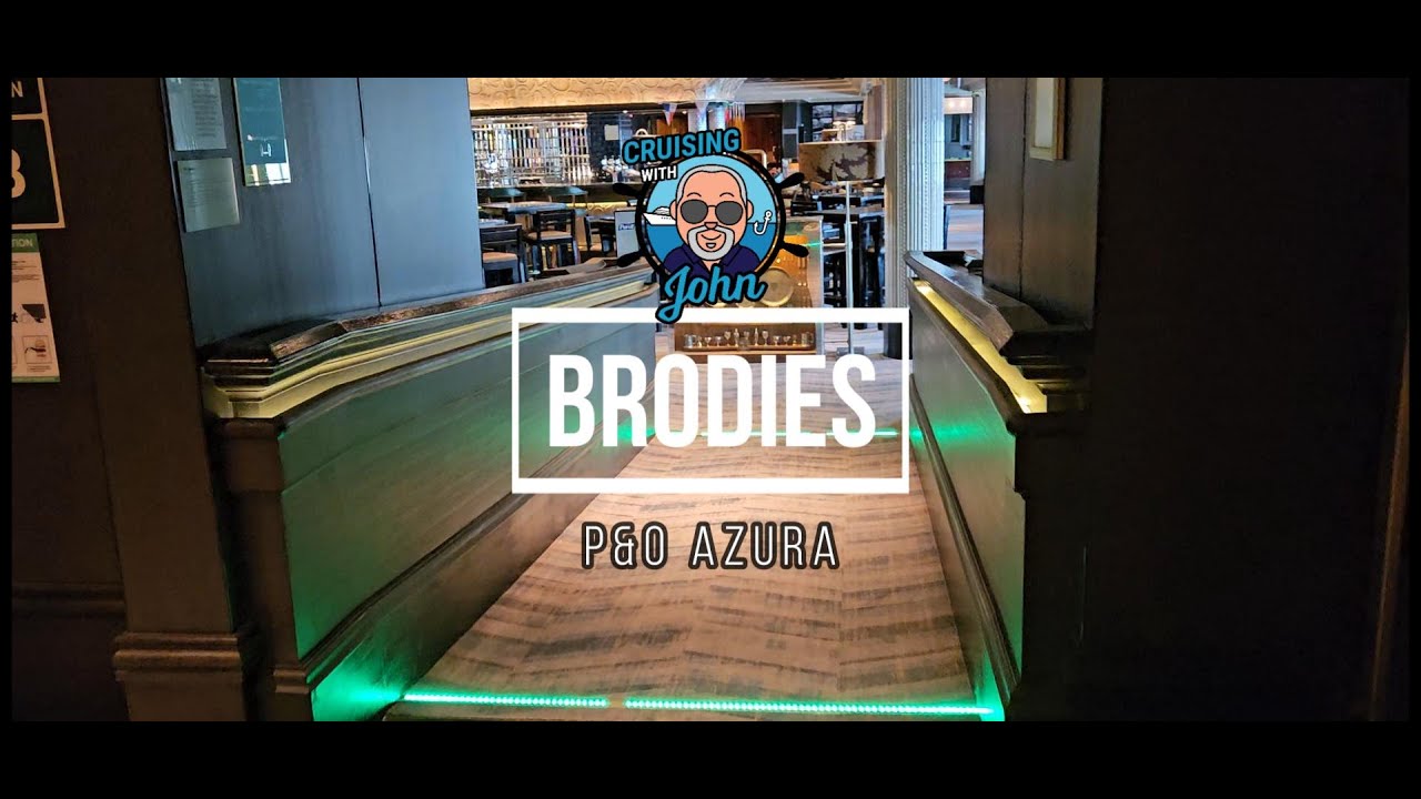 Brodies Bar in the P&O Azura. A great place to hang out and enjoy your evenings.