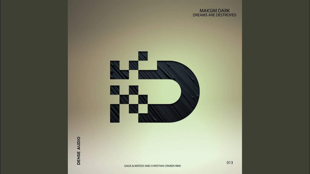 Dreams Are Destroyed (Original Mix)