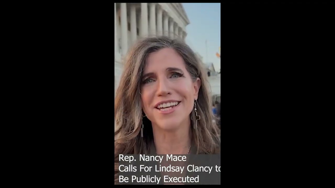 Rep Nancy Mace Calls For Lindsay Clancy's Public Execution #lindsayclancytrial #execution