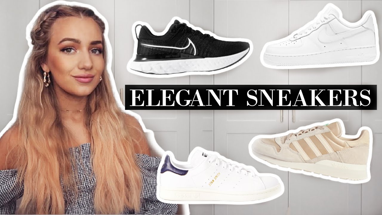 Classy Elegant & Timeless Sneakers For Women 2021 / Trainers for work, smart casual