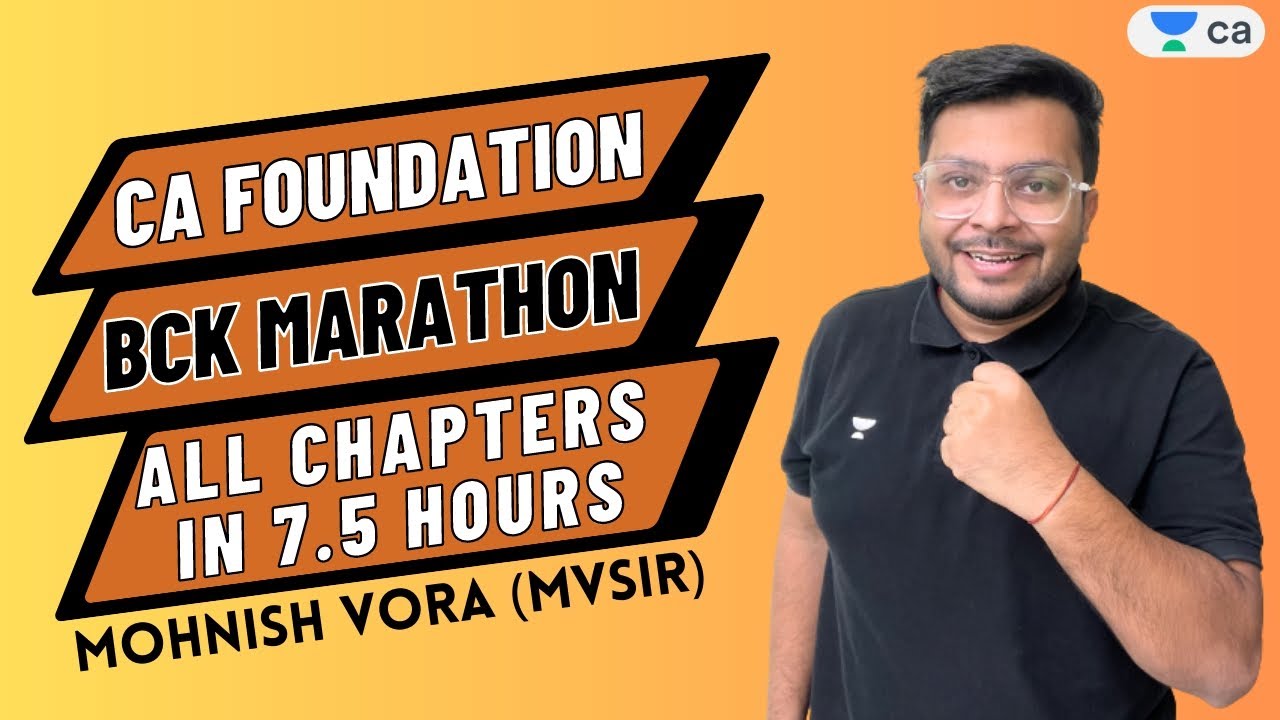 BCK Full Marathon | All Chapters in 7.50 Hrs | Mohnish Vora | CA Foundation June 23
