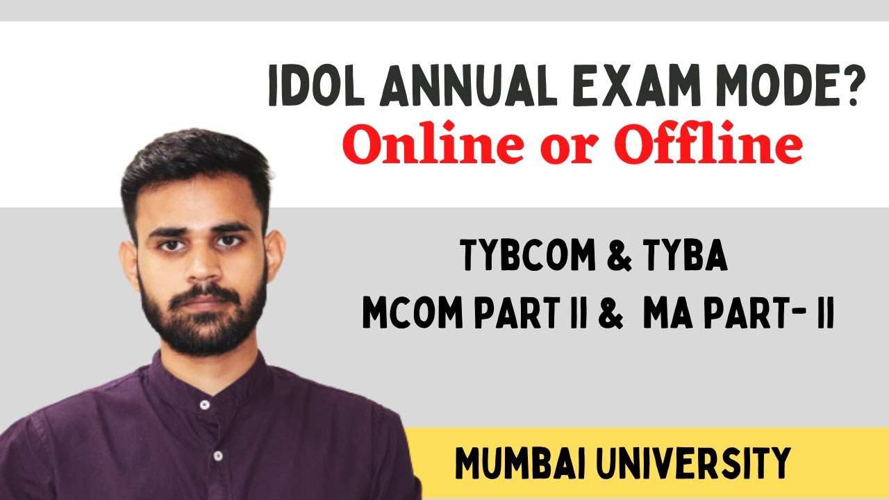 TYBCOM/TYBA Annual IDOL Exam 2022 | MCOM Part 2 | MA Part 2