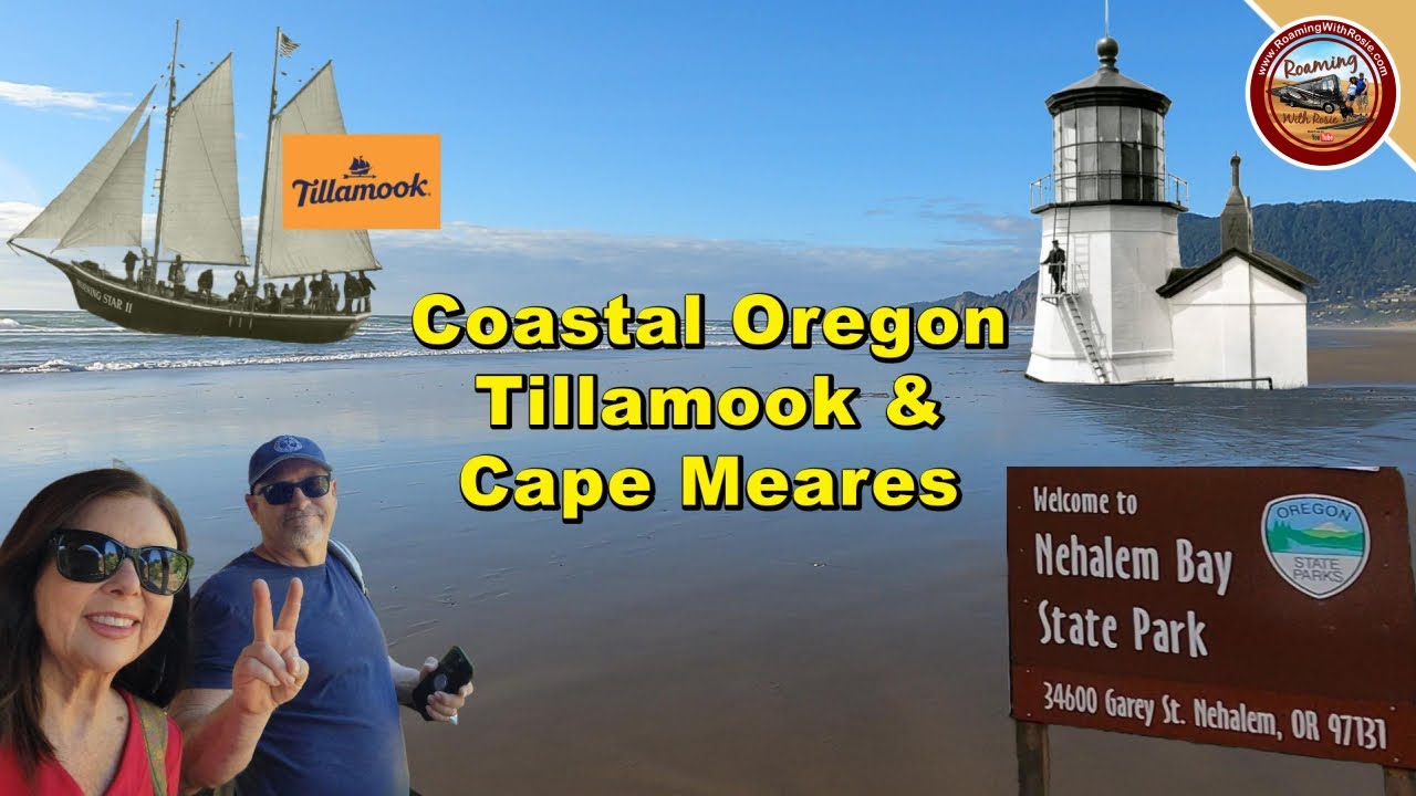 Coastal Oregon Road Trip! Cape Meares Tillamook & Nehalem Bay State Park