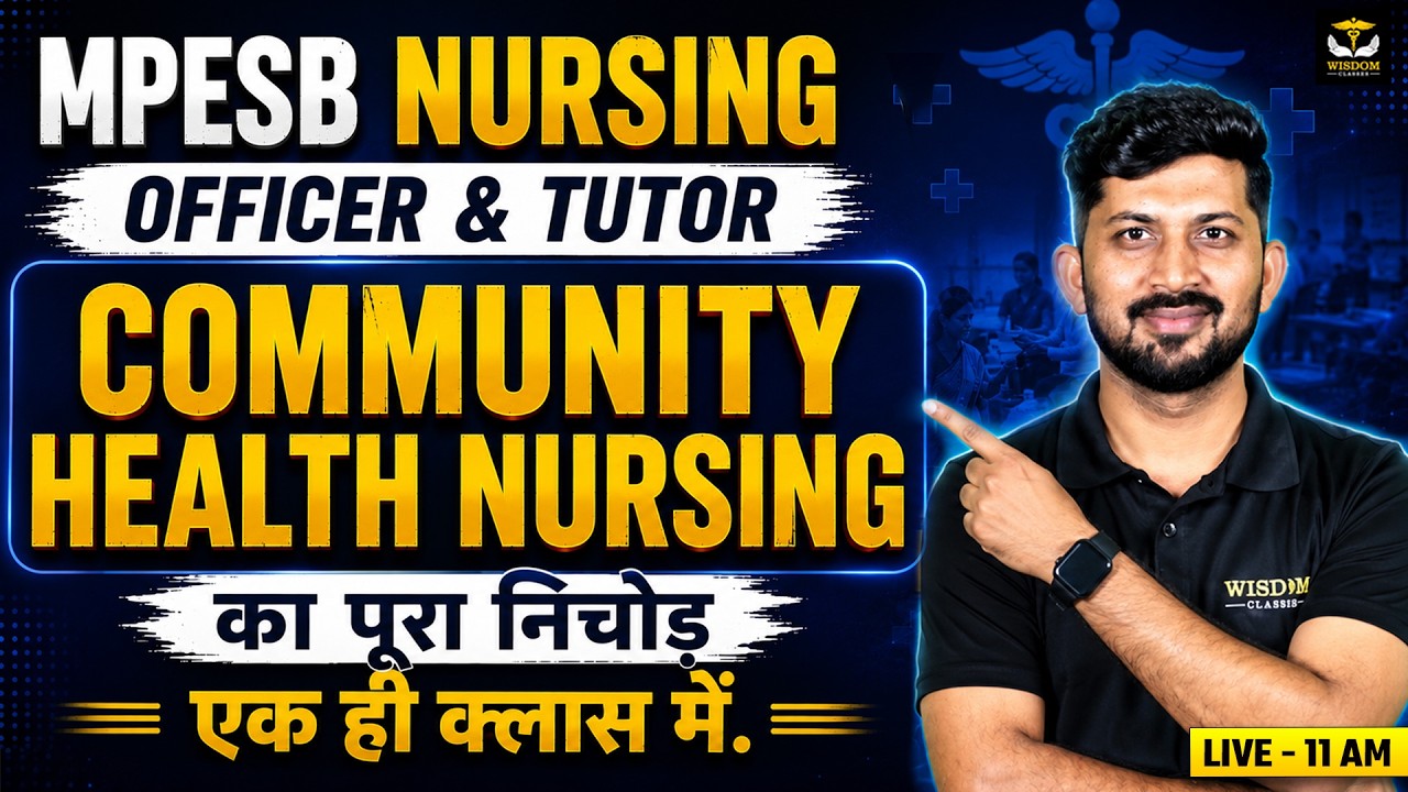 MPESB Nursing Officer & Tutor 🚨 | Community Health Nursing Complete Revision | One Shot Class