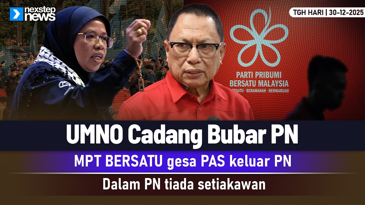 Umno cadang bubar PN, MPT Bersatu gesa Pas keluar PN, Dalam PN tiada setiakawan