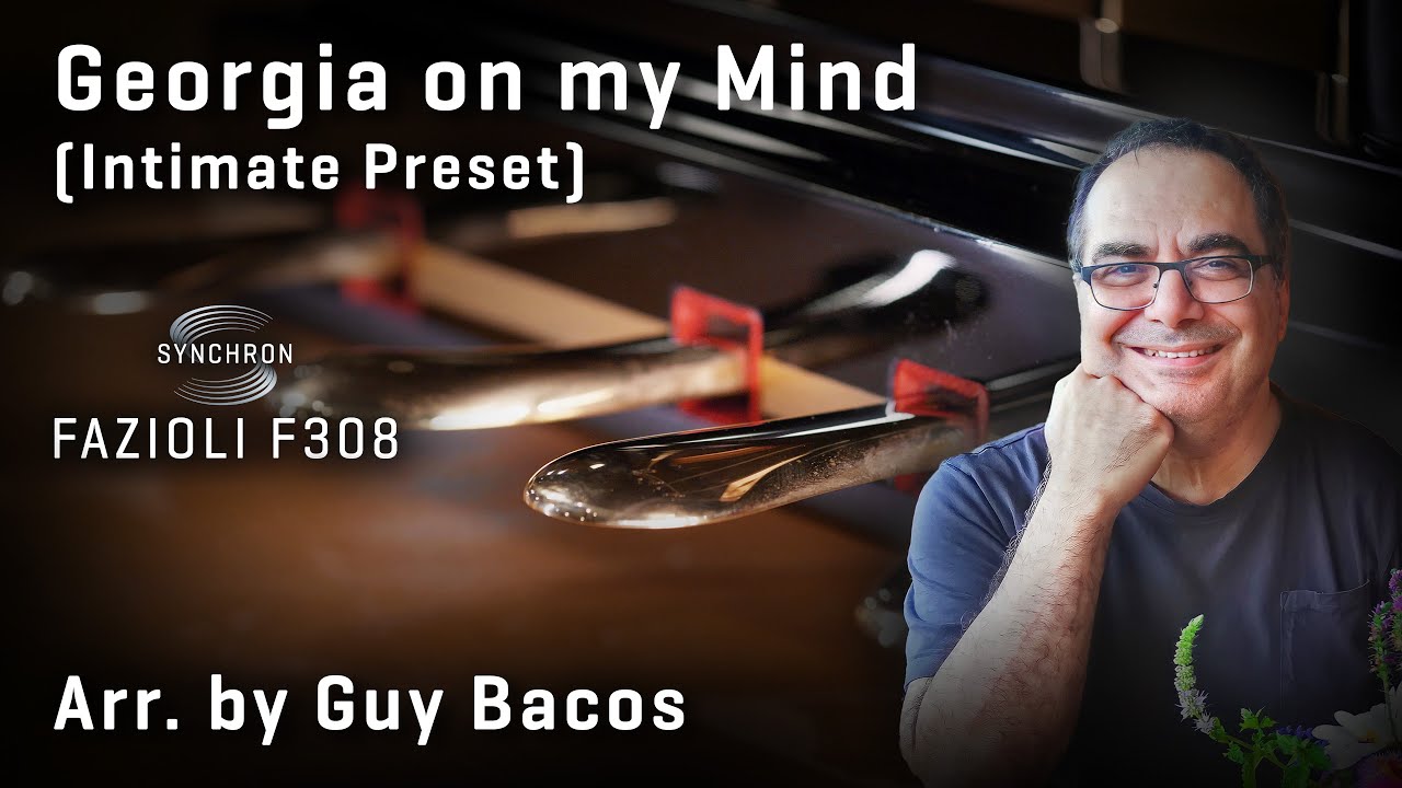 Synchron Fazioli F308: Georgia on my Mind
