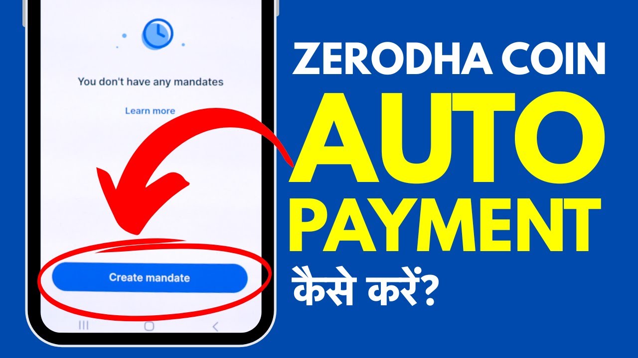 Zerodha Coin Me Auto Payment Kaise Kare? How To Autopay In Coin?