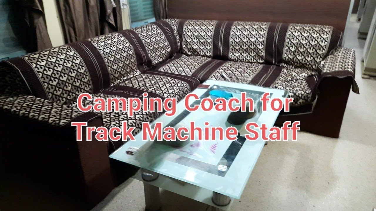 Camping coach for TRACK MACHINE Staff
