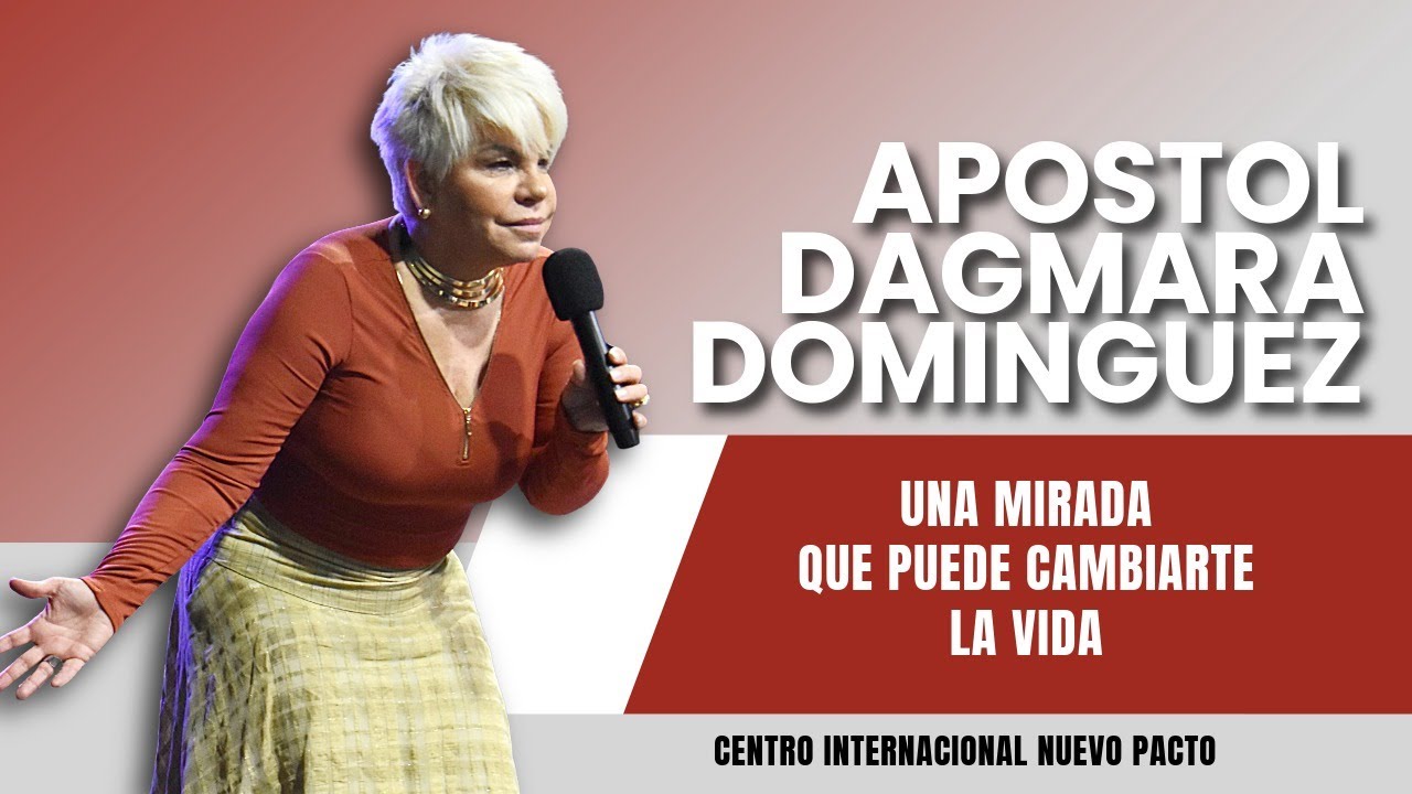 Apóstol Dagmara Domínguez / Una Mirada Que Puede Costarte La Vida