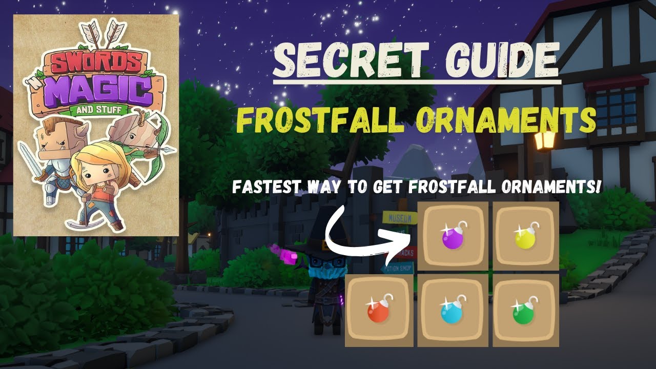 Fastest way to get Frostfall Ornaments in Swords 'n Magic and Stuff | Complete Guide