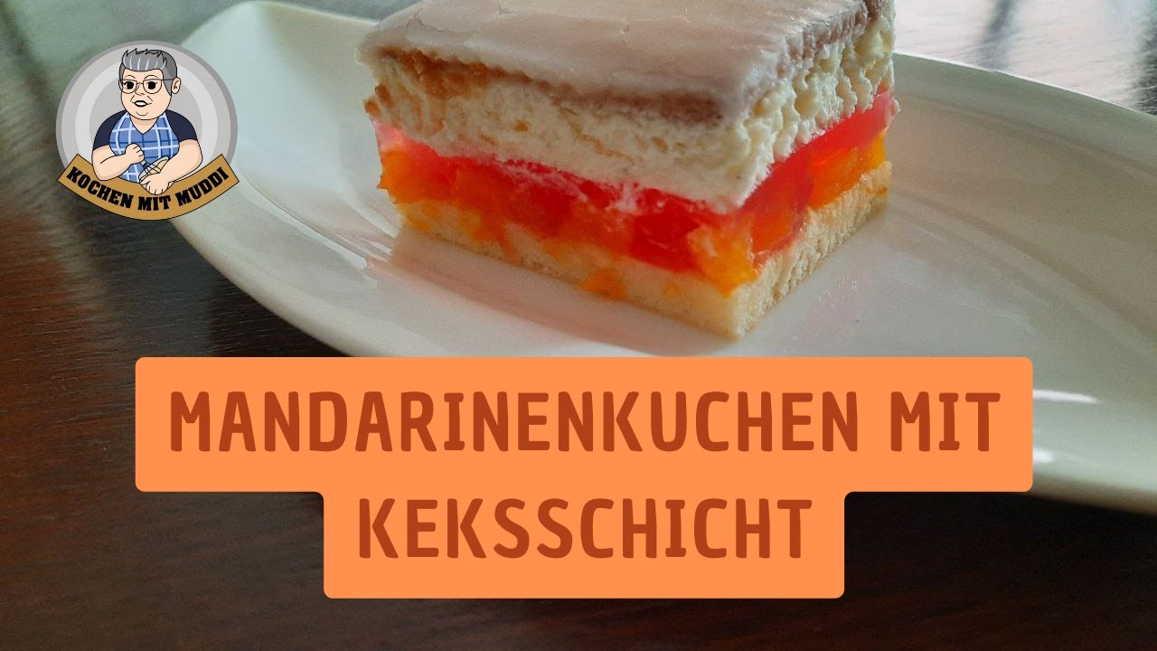Mandarinenkuchen mit Keksschicht vom Blech
