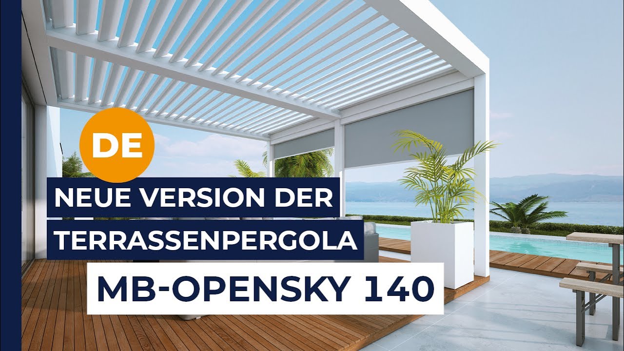 Neue Version der Terrassenpergola MB-OPENSKY 140