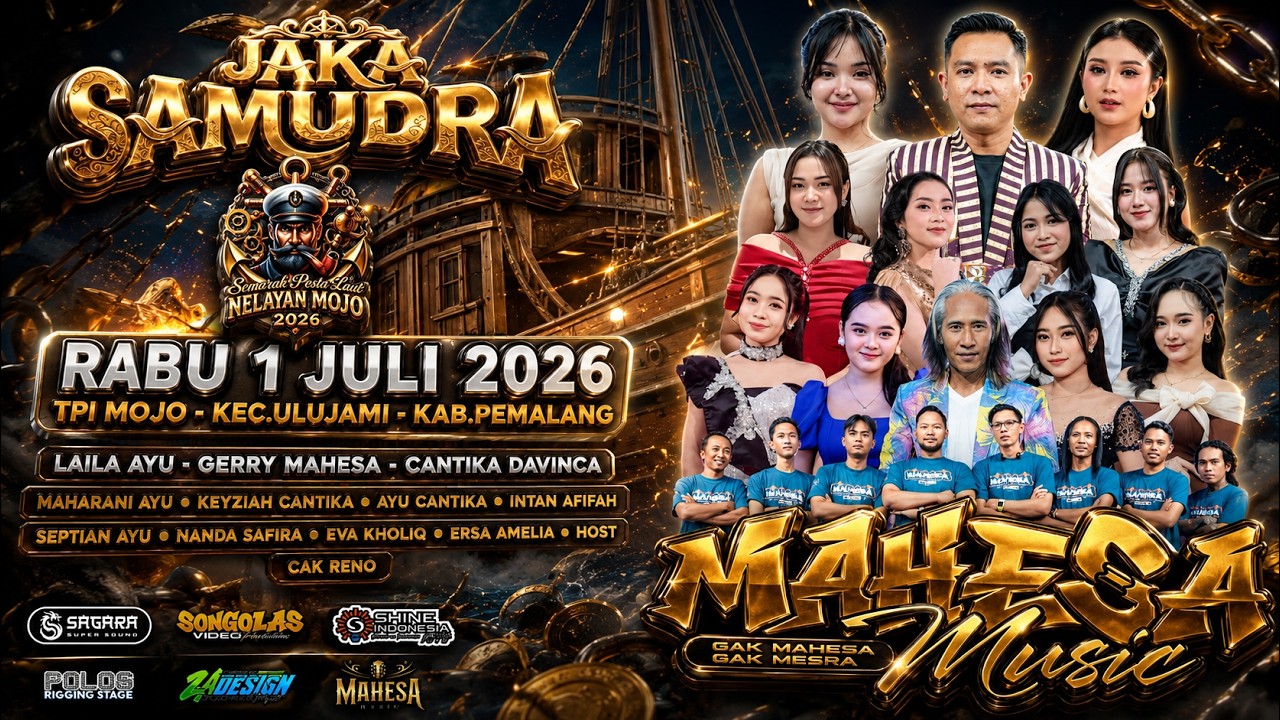 🔴 LIVE MAHESA MUSIC JAKA SAMUDRA SEMARAK PESTA LAUT NELAYAN MOJO 2026 - TPI. MOJO ULUJAMI PEMALANG