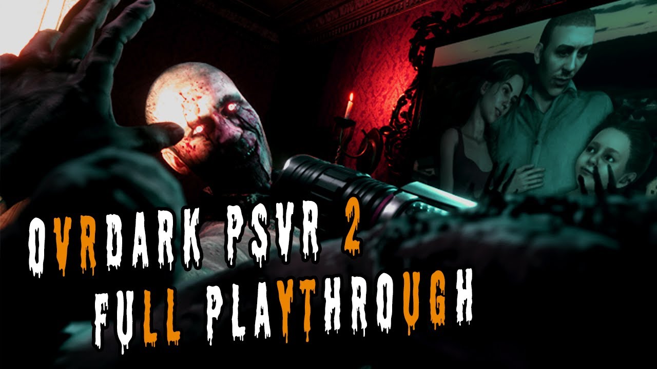 OVRDARK (PSVR 2 ) Full Playthrough. Resident Evil VR?