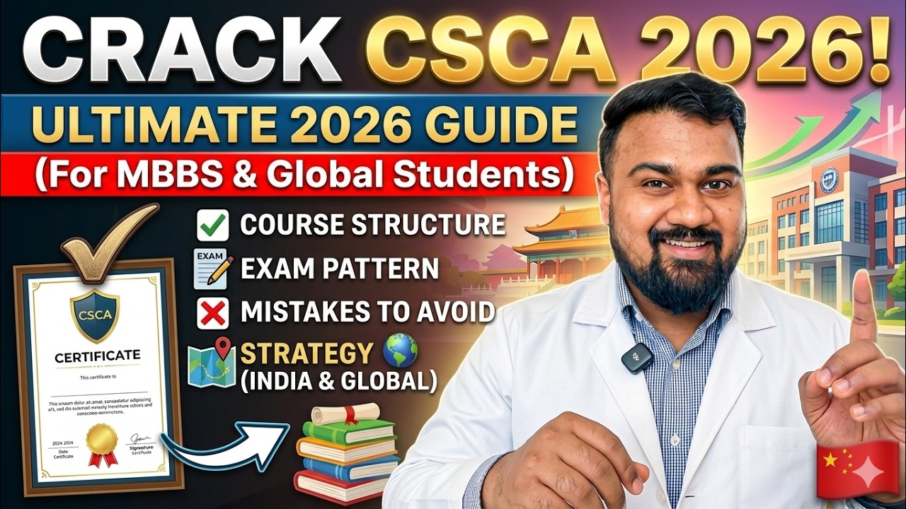 📚🥼CSCA Exam 2026: Complete Guide to Syllabus, Eligibility & MBBS in China 🇨🇳