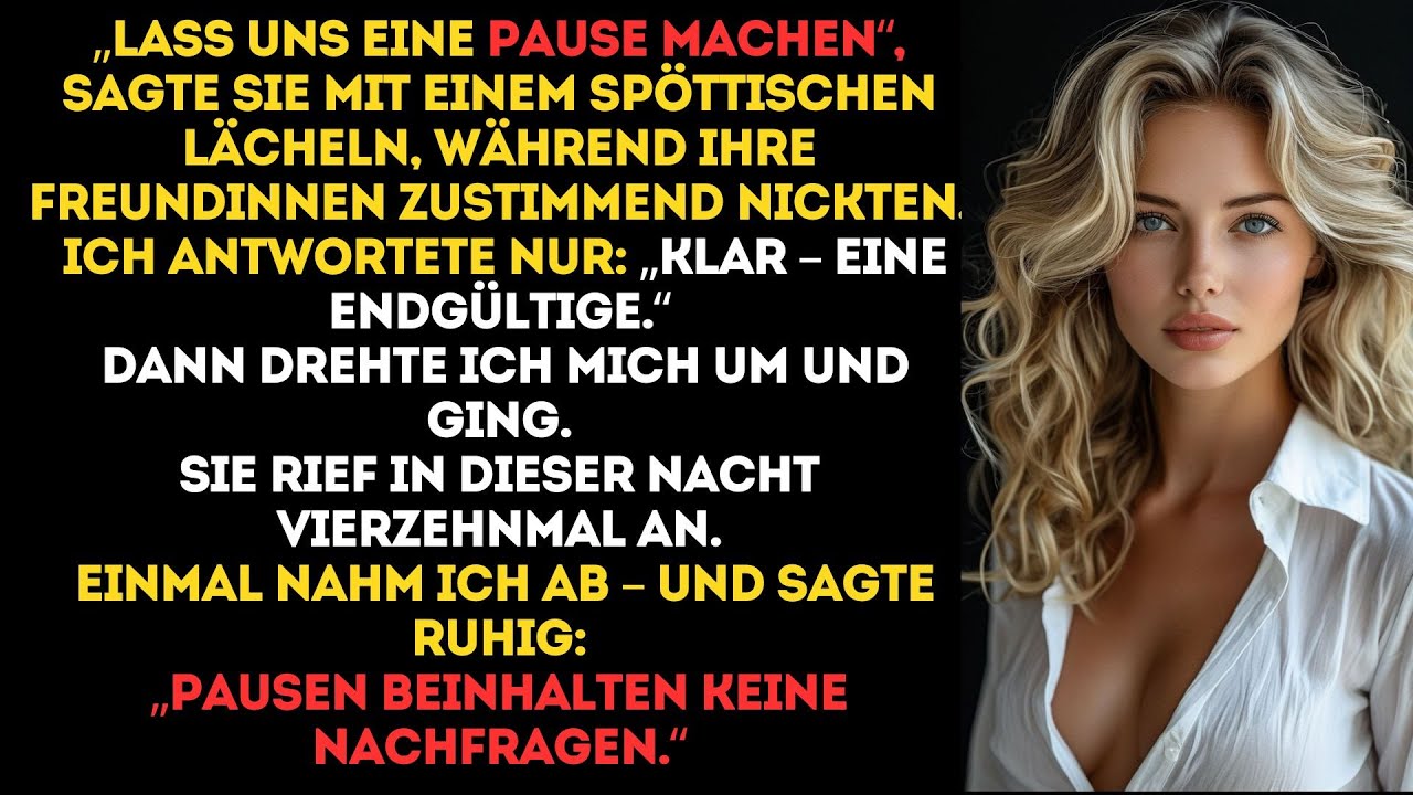 Sie sagte mit einem Lächeln: „Lass uns eine Pause machen“ – meine Antwort machte dieses Wort...