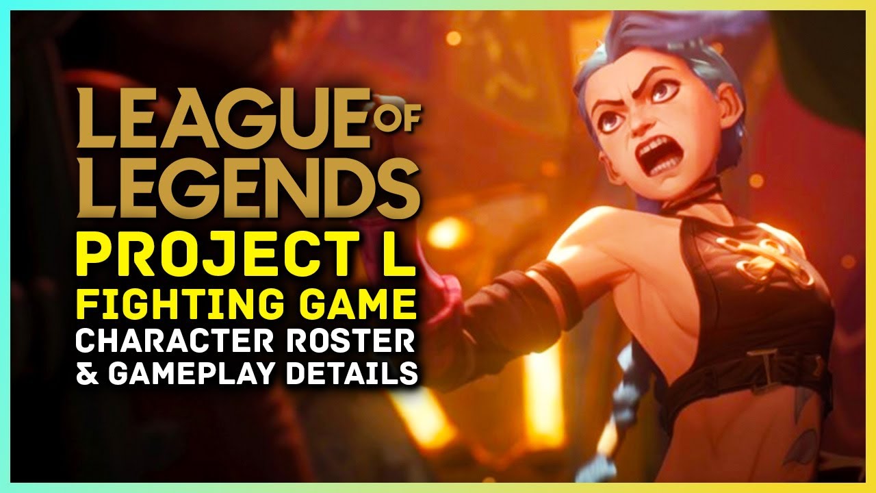 Project L Gameplay Details, Trailer & Character Roster Updates | League Of Legends Fighting Game