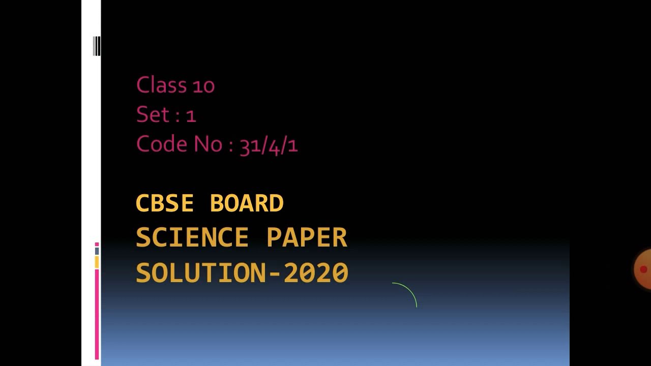 CBSE BOARD QUESTION PAPER|| SCIENCE PAPER|| PREVIOUS YEAR 2020 || CLASS 10 || COMPLETE SOLUTIONS ||
