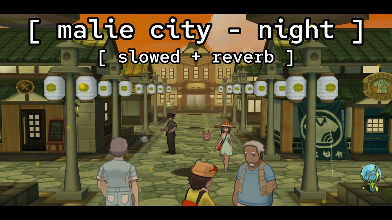 [ malie city - night ★ slowed + reverb ] // pokémon sun/moon/ultrasun/ultramoon